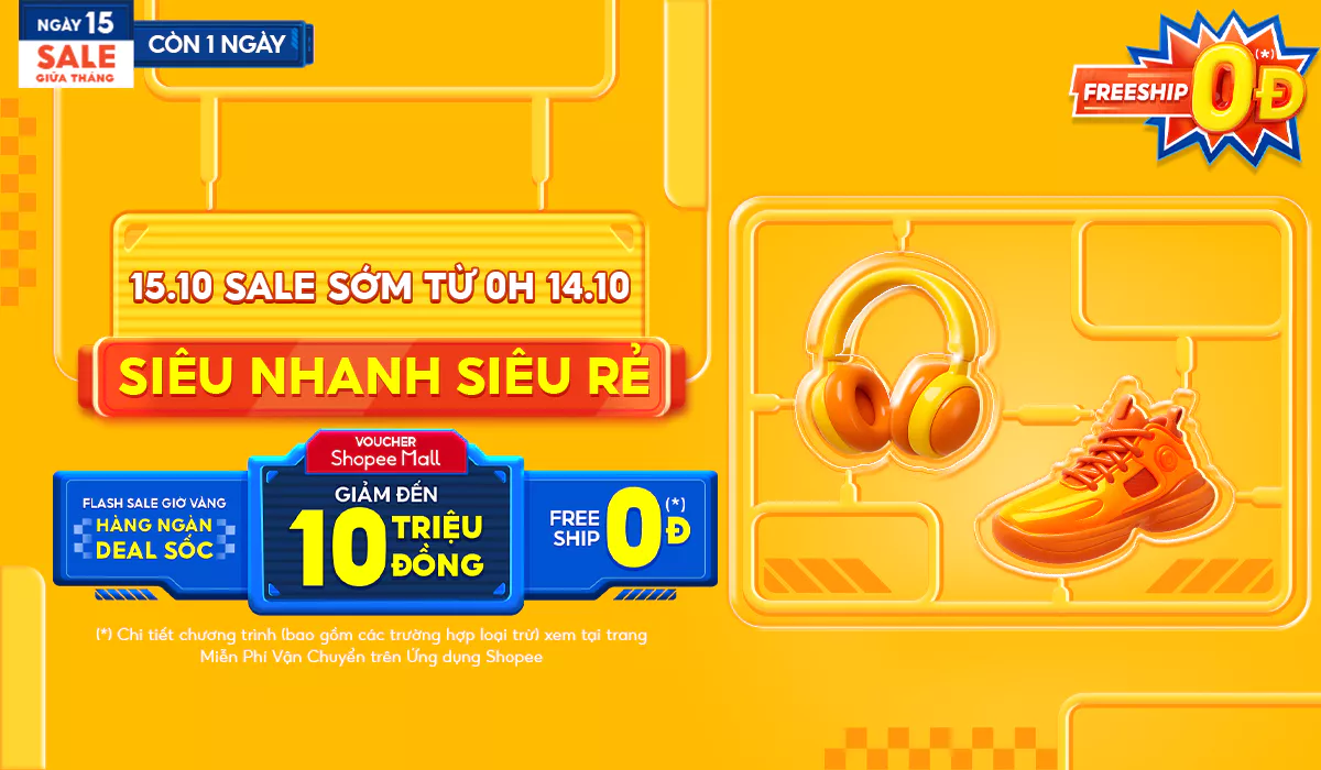 Shopee 15.10 – Voucher Shopee 10 triệu, Săn Flash Deal siêu rẻ.
